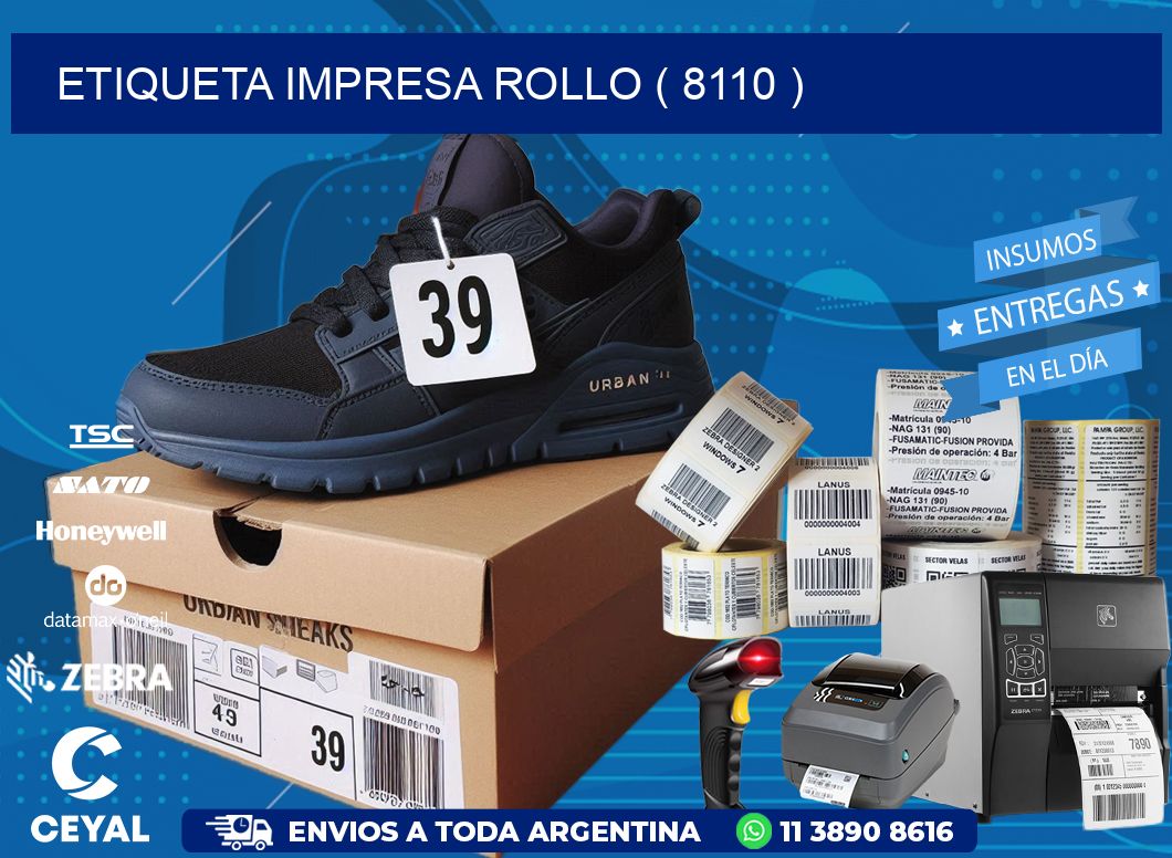 ETIQUETA IMPRESA ROLLO ( 8110 )