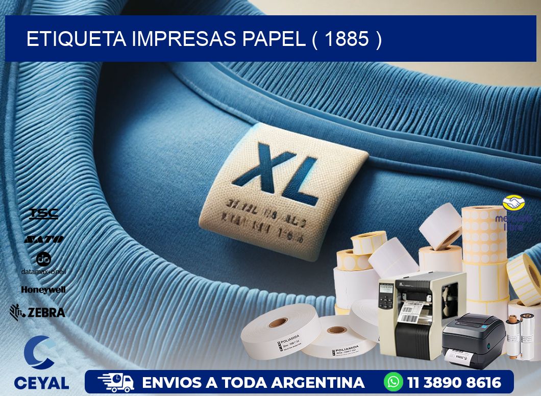 ETIQUETA IMPRESAS PAPEL ( 1885 )