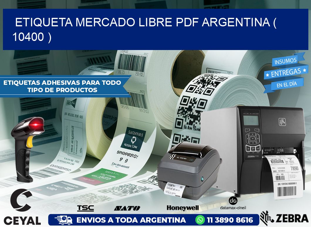 ETIQUETA MERCADO LIBRE PDF ARGENTINA ( 10400 )