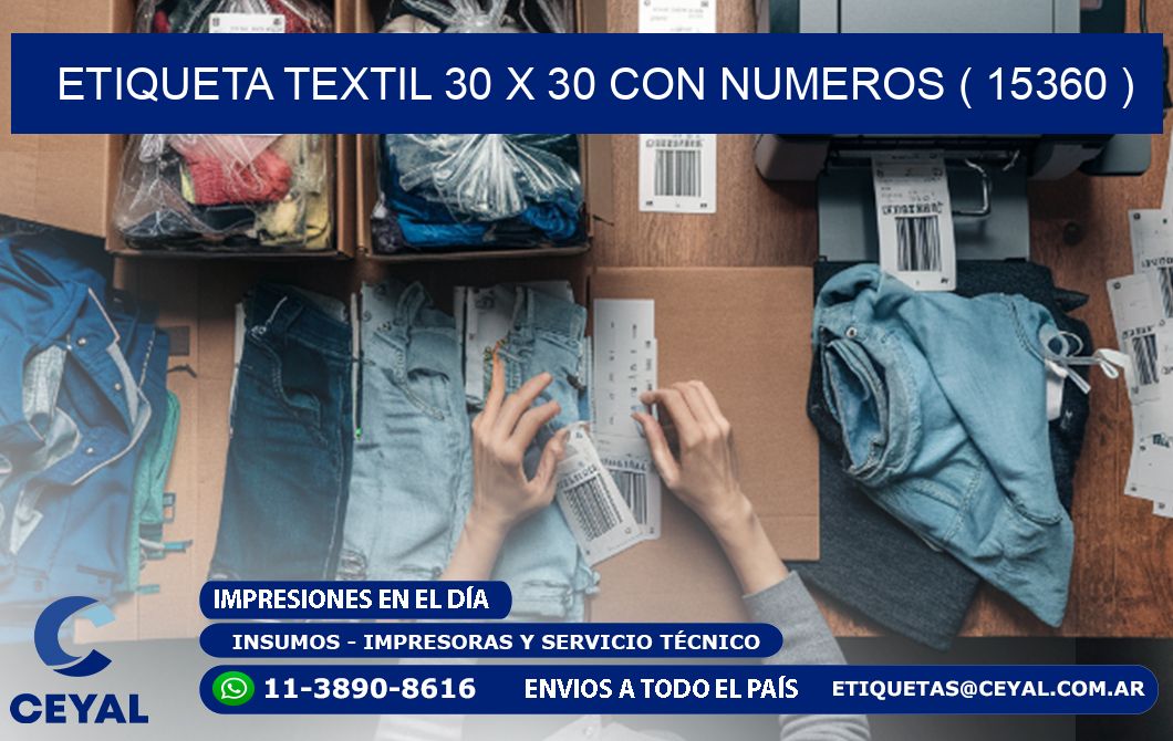 ETIQUETA TEXTIL 30 X 30 CON NUMEROS ( 15360 )