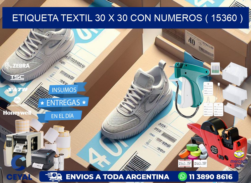 ETIQUETA TEXTIL 30 X 30 CON NUMEROS ( 15360 )