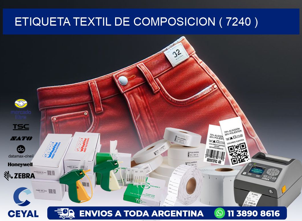 ETIQUETA TEXTIL DE COMPOSICION ( 7240 )