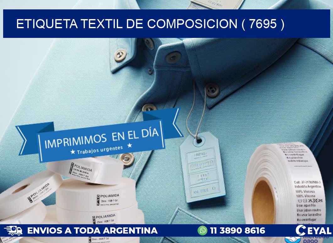 ETIQUETA TEXTIL DE COMPOSICION ( 7695 )