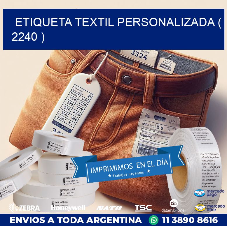 ETIQUETA TEXTIL PERSONALIZADA ( 2240 )