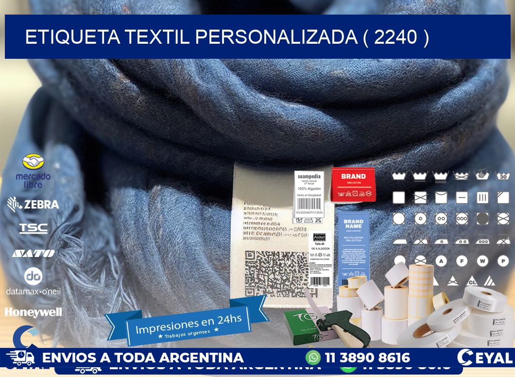 ETIQUETA TEXTIL PERSONALIZADA ( 2240 )