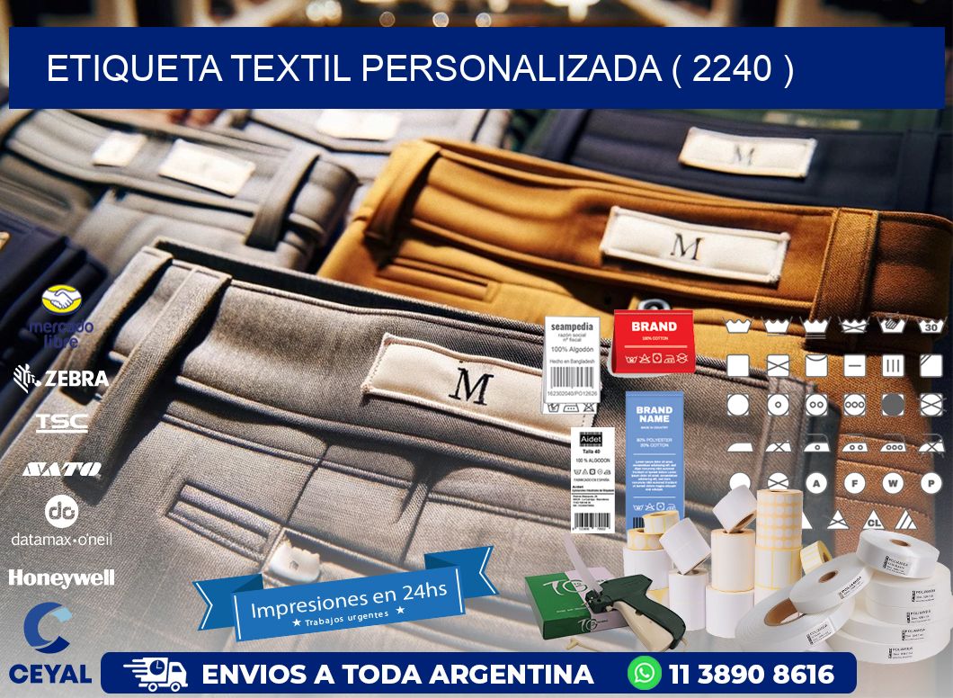 ETIQUETA TEXTIL PERSONALIZADA ( 2240 )