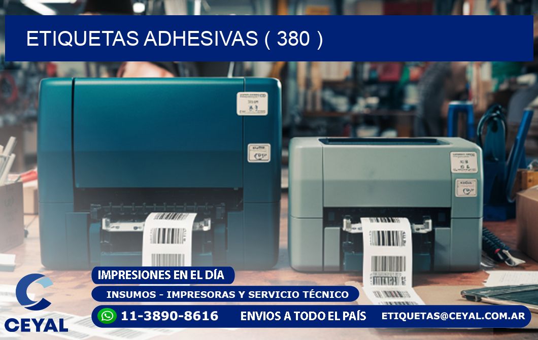 ETIQUETAS ADHESIVAS ( 380 )