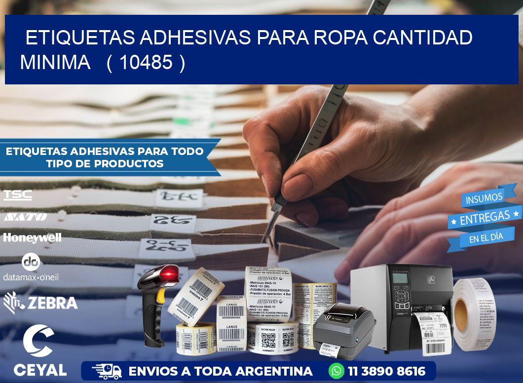 ETIQUETAS ADHESIVAS PARA ROPA CANTIDAD MINIMA   ( 10485 )