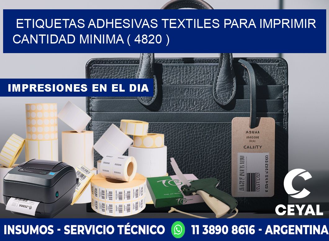 ETIQUETAS ADHESIVAS TEXTILES PARA IMPRIMIR CANTIDAD MINIMA ( 4820 )