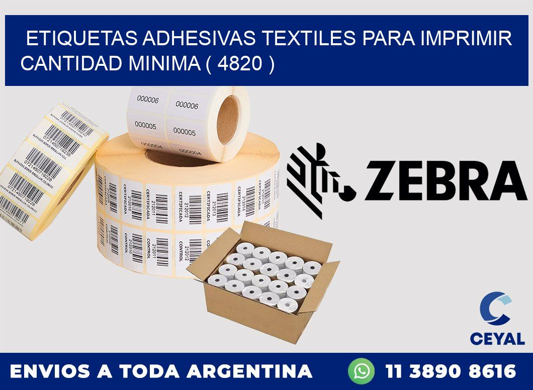 ETIQUETAS ADHESIVAS TEXTILES PARA IMPRIMIR CANTIDAD MINIMA ( 4820 )