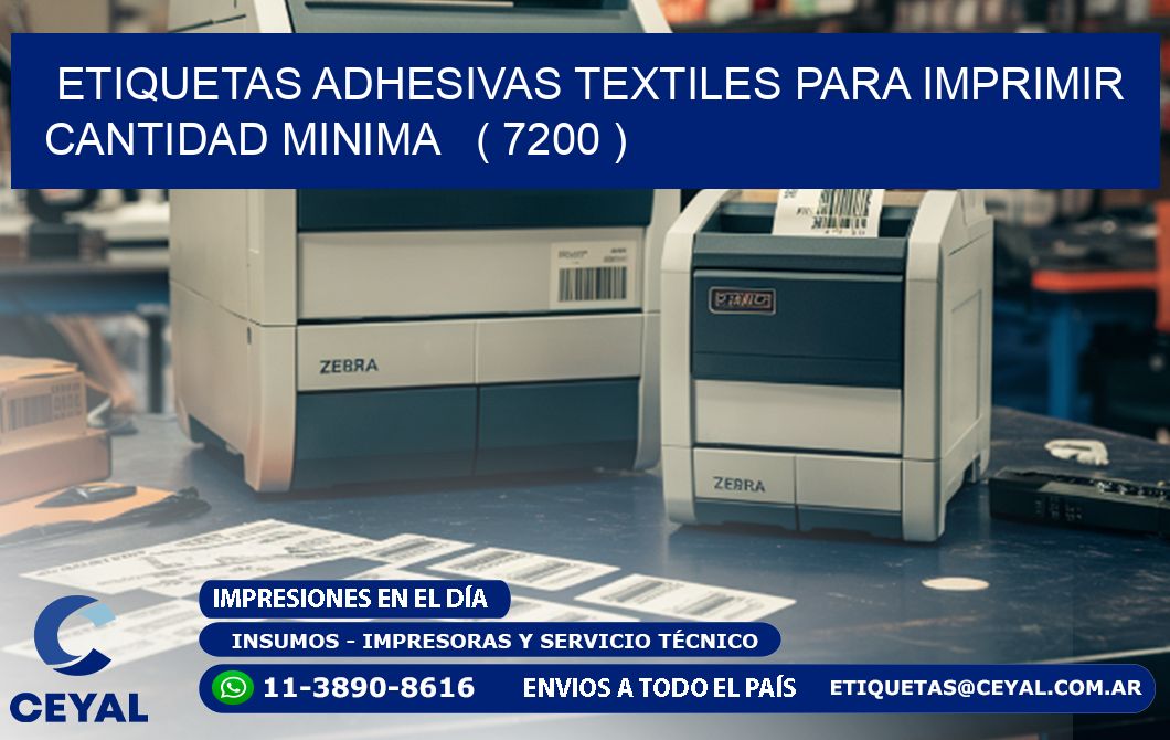 ETIQUETAS ADHESIVAS TEXTILES PARA IMPRIMIR CANTIDAD MINIMA   ( 7200 )