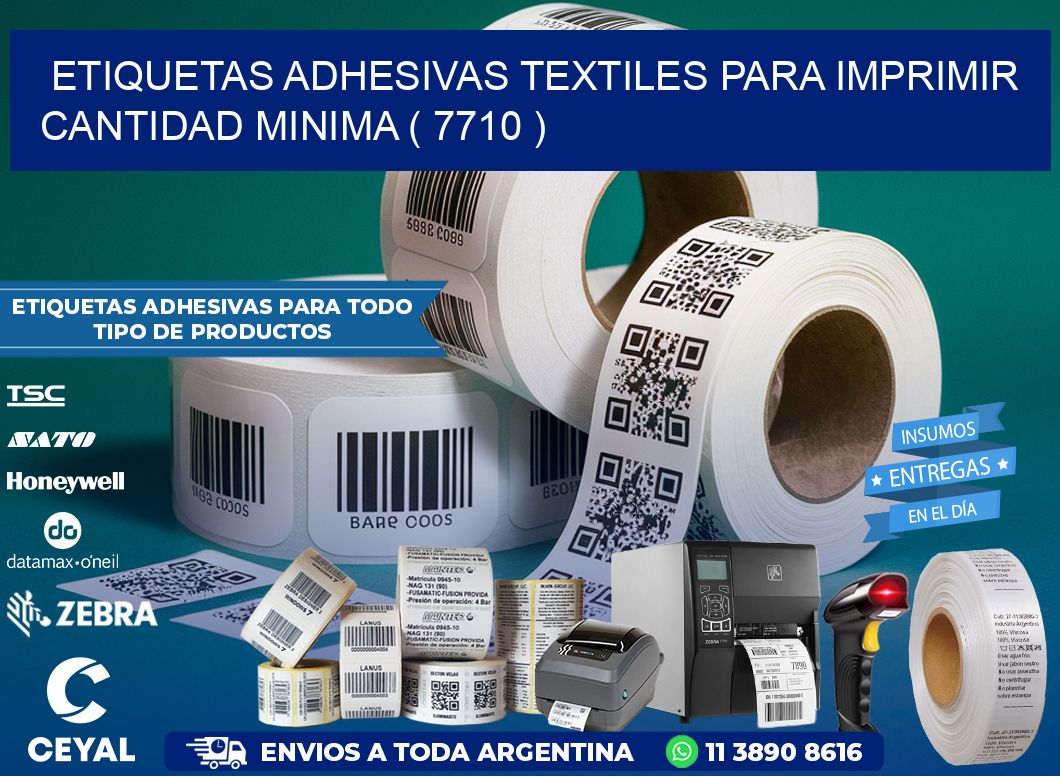 ETIQUETAS ADHESIVAS TEXTILES PARA IMPRIMIR CANTIDAD MINIMA ( 7710 )