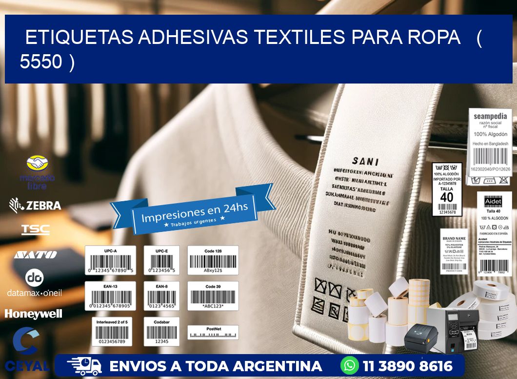 ETIQUETAS ADHESIVAS TEXTILES PARA ROPA   ( 5550 )