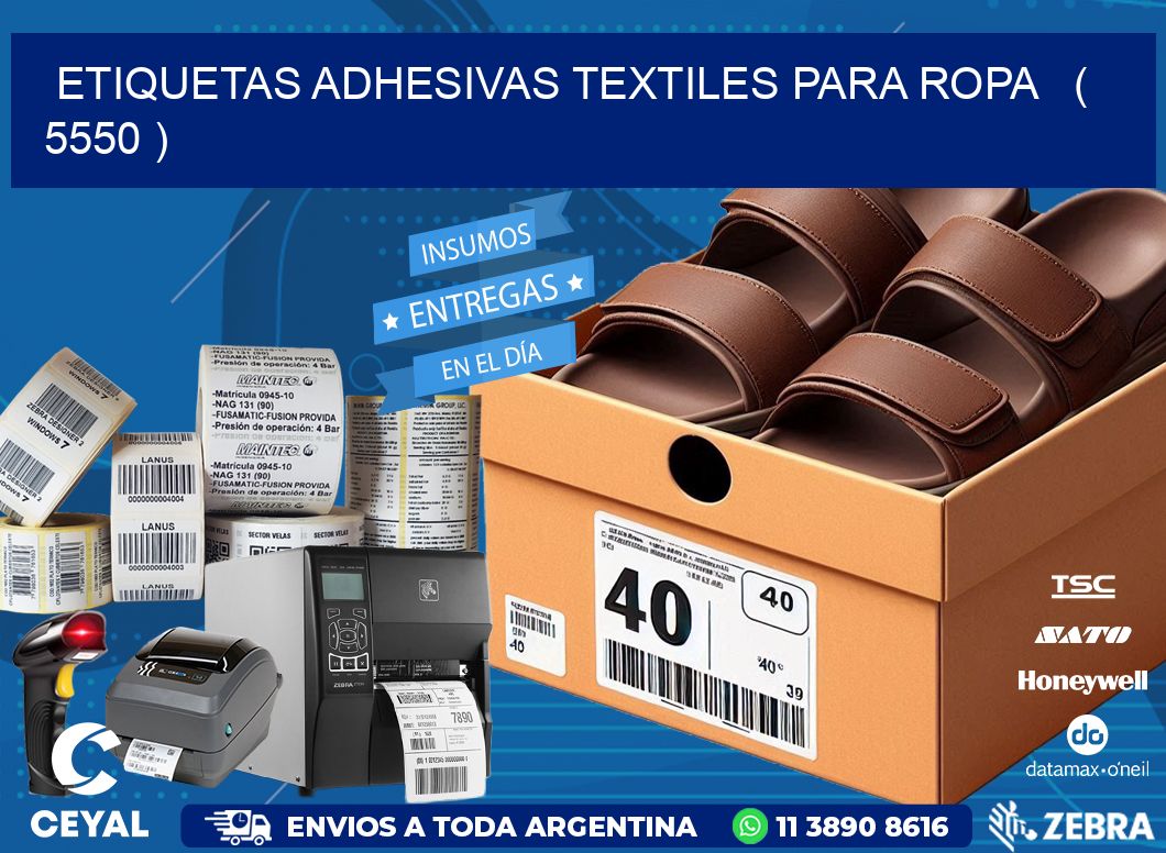 ETIQUETAS ADHESIVAS TEXTILES PARA ROPA   ( 5550 )