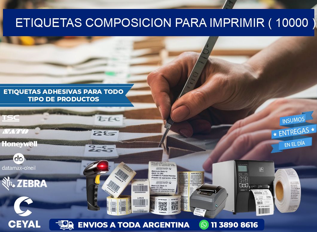 ETIQUETAS COMPOSICION PARA IMPRIMIR ( 10000 )