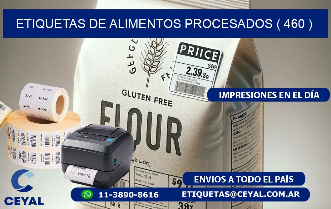 ETIQUETAS DE ALIMENTOS PROCESADOS ( 460 )