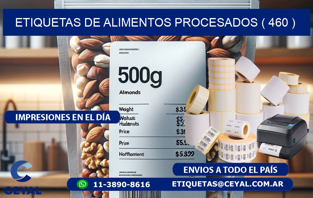 ETIQUETAS DE ALIMENTOS PROCESADOS ( 460 )