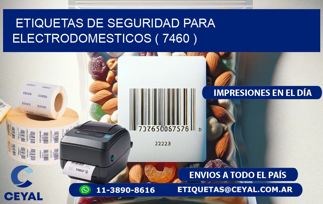 ETIQUETAS DE SEGURIDAD PARA ELECTRODOMESTICOS ( 7460 )