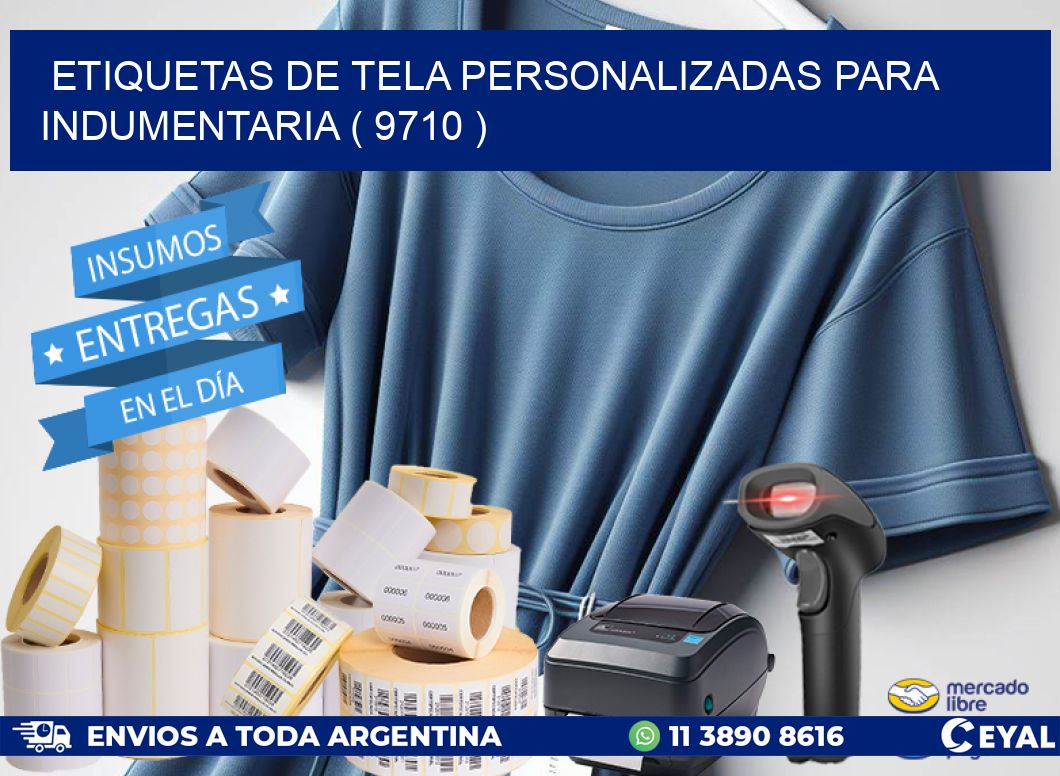 ETIQUETAS DE TELA PERSONALIZADAS PARA INDUMENTARIA ( 9710 )