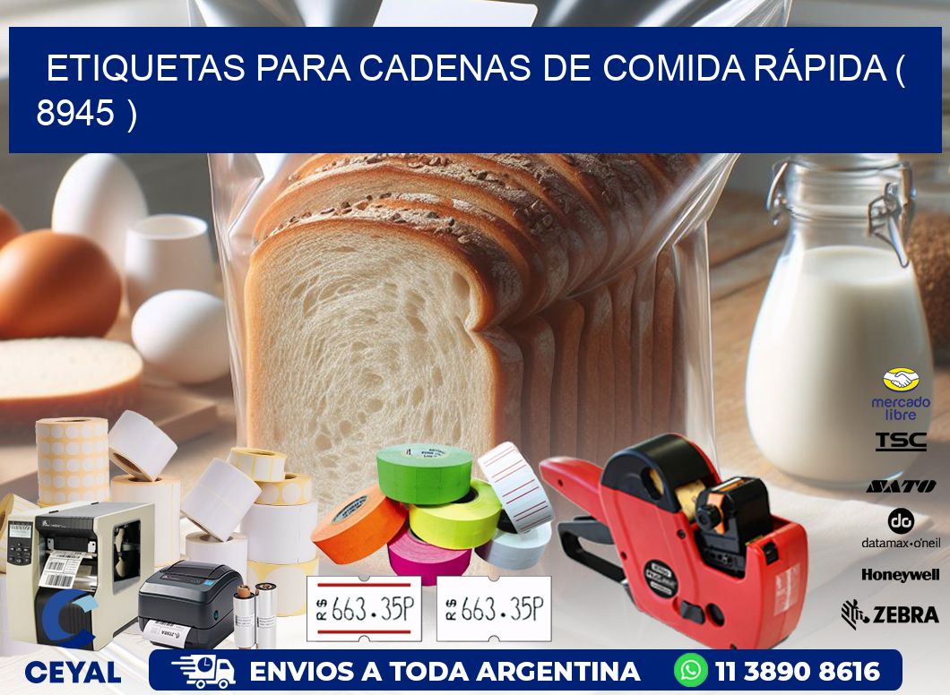 ETIQUETAS PARA CADENAS DE COMIDA RÁPIDA ( 8945 )