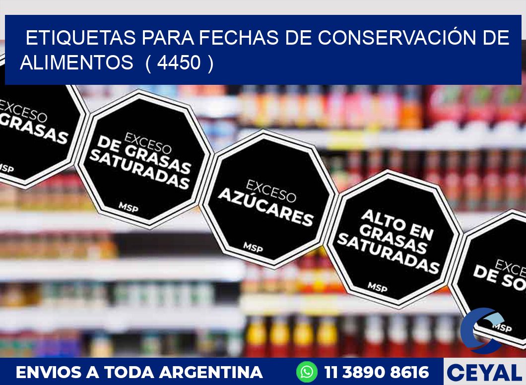 ETIQUETAS PARA FECHAS DE CONSERVACIÓN DE ALIMENTOS  ( 4450 )