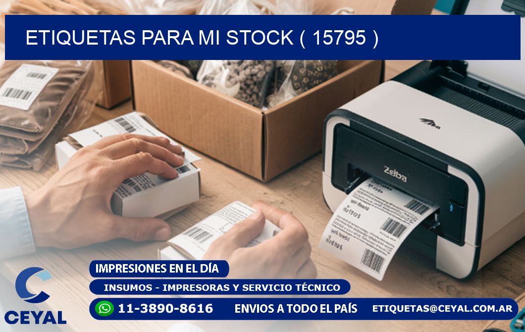 ETIQUETAS PARA MI STOCK ( 15795 )