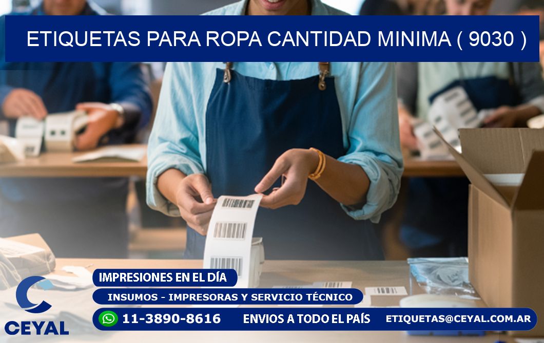 ETIQUETAS PARA ROPA CANTIDAD MINIMA ( 9030 )