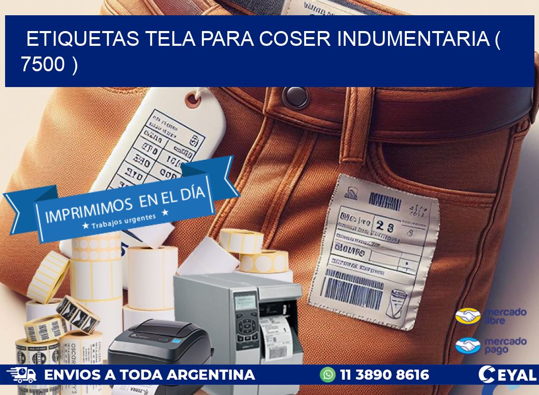 ETIQUETAS TELA PARA COSER INDUMENTARIA ( 7500 )