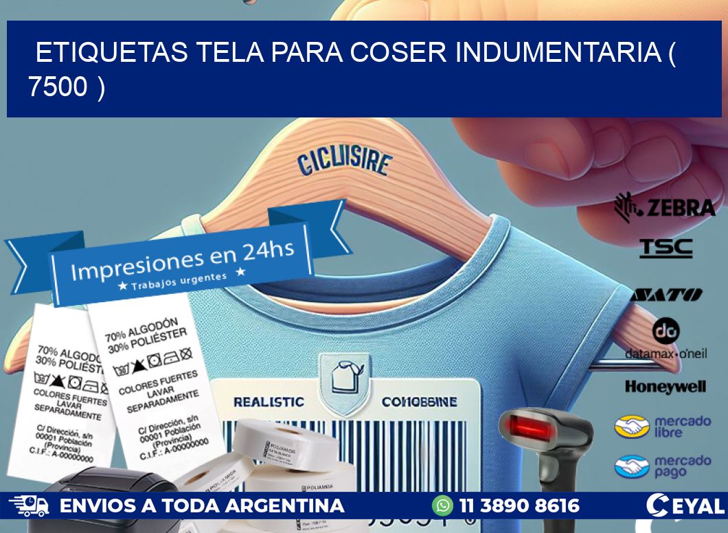 ETIQUETAS TELA PARA COSER INDUMENTARIA ( 7500 )