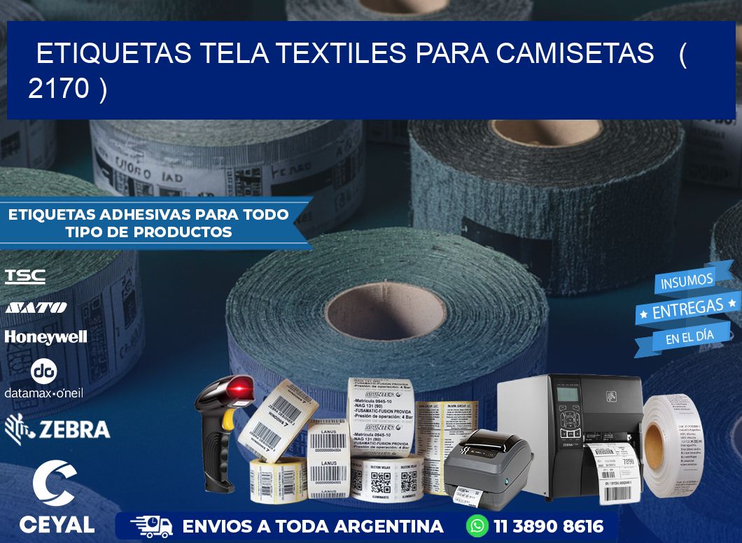 ETIQUETAS TELA TEXTILES PARA CAMISETAS   ( 2170 )