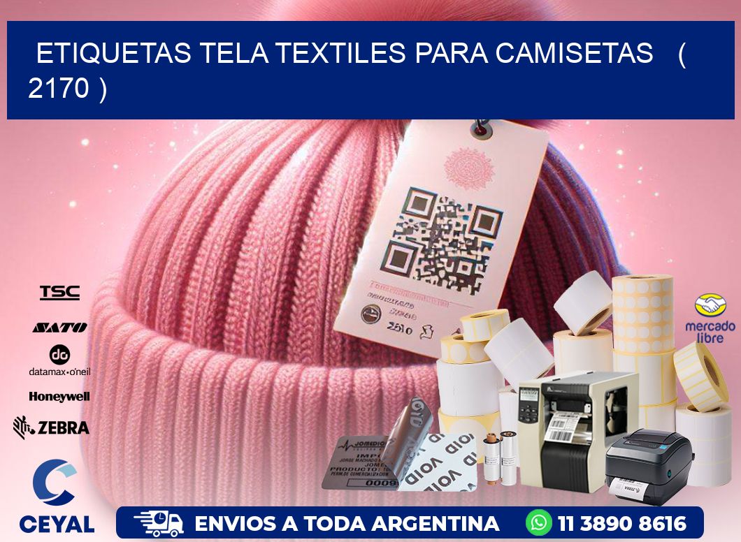 ETIQUETAS TELA TEXTILES PARA CAMISETAS   ( 2170 )