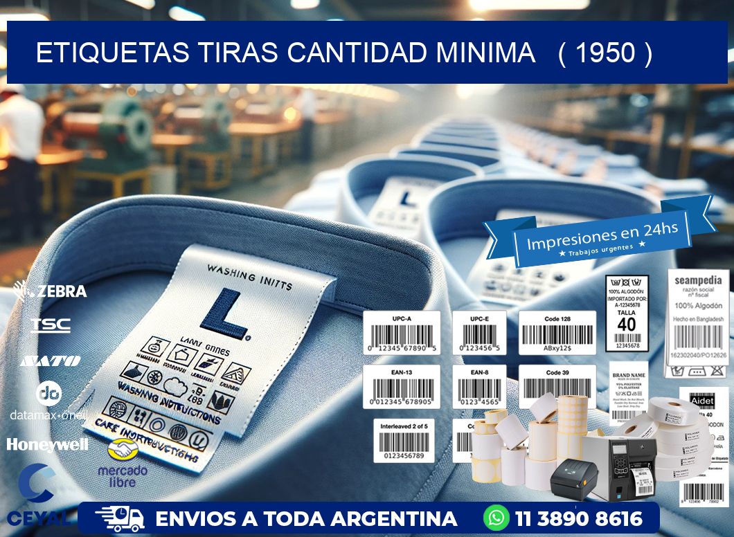 ETIQUETAS TIRAS CANTIDAD MINIMA   ( 1950 )