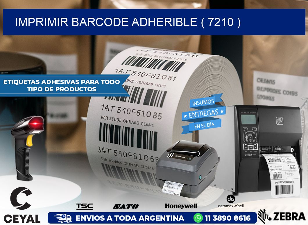 IMPRIMIR BARCODE ADHERIBLE ( 7210 )