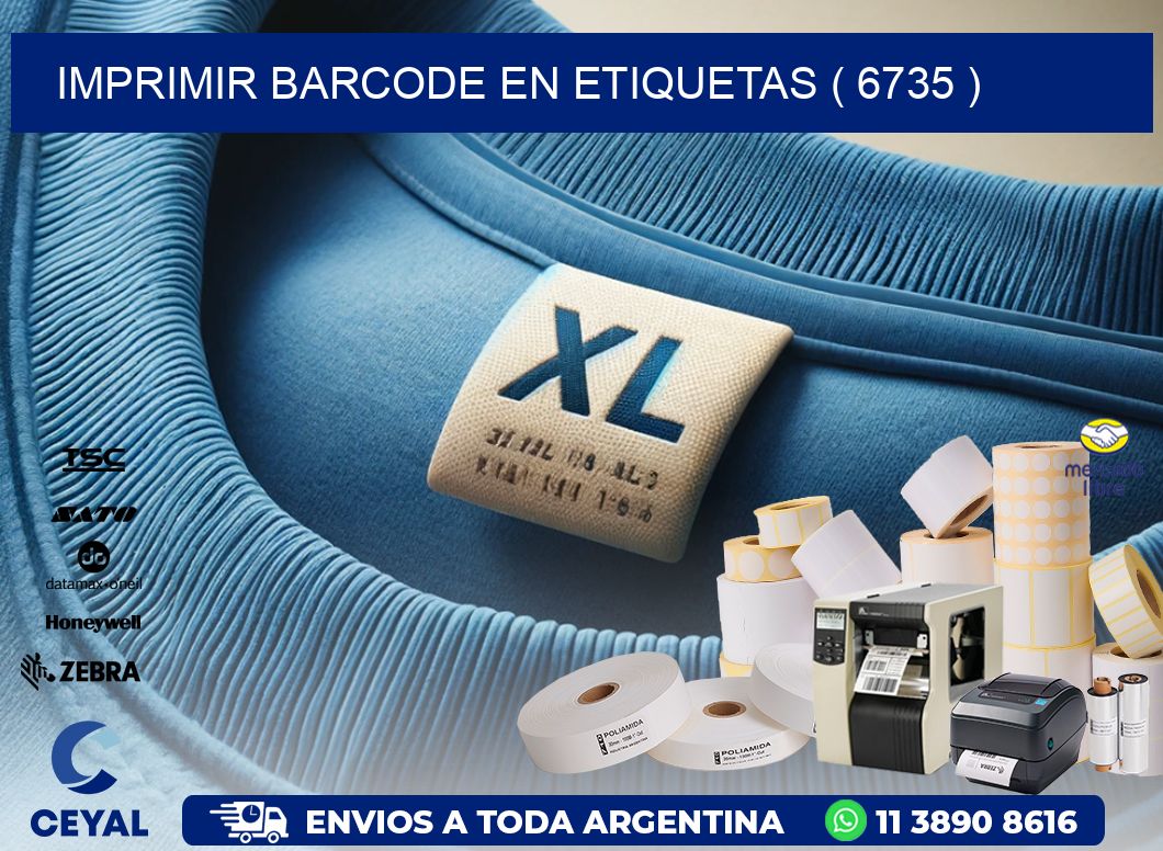 IMPRIMIR BARCODE EN ETIQUETAS ( 6735 )