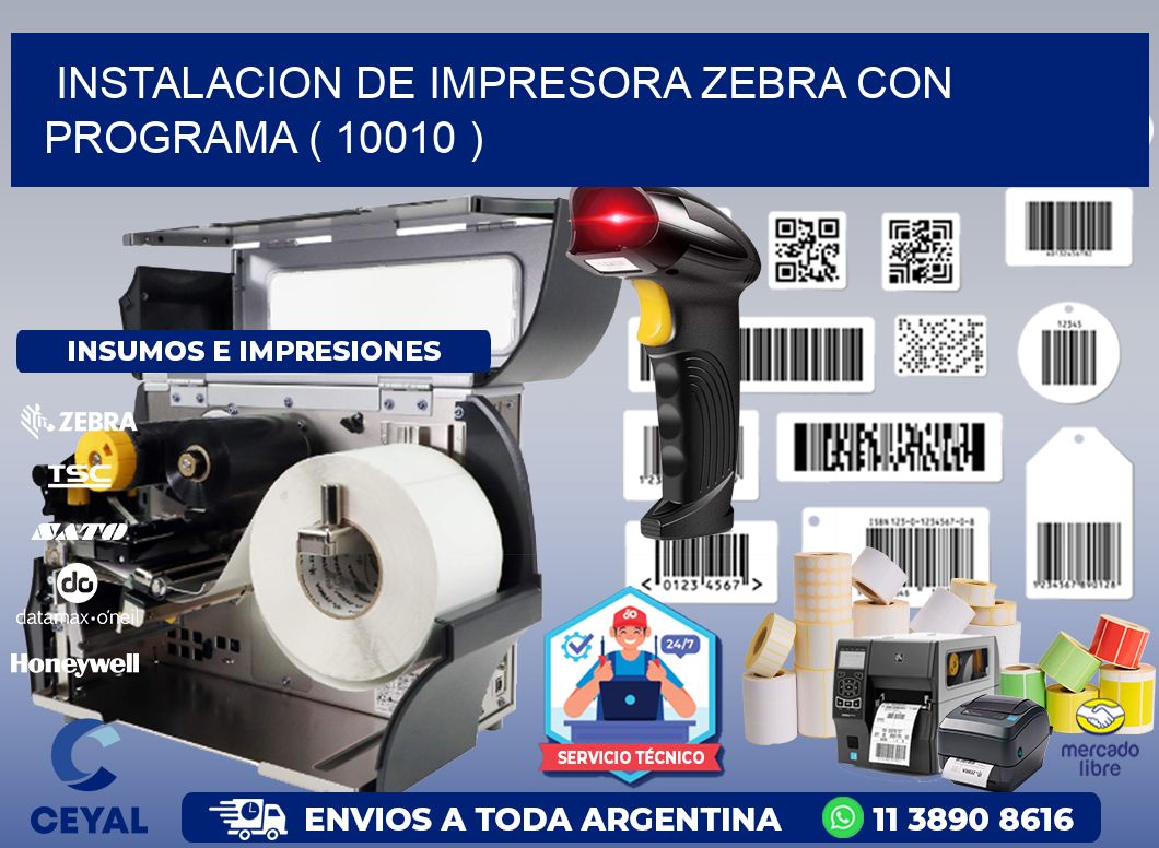 INSTALACION DE IMPRESORA ZEBRA CON PROGRAMA ( 10010 )