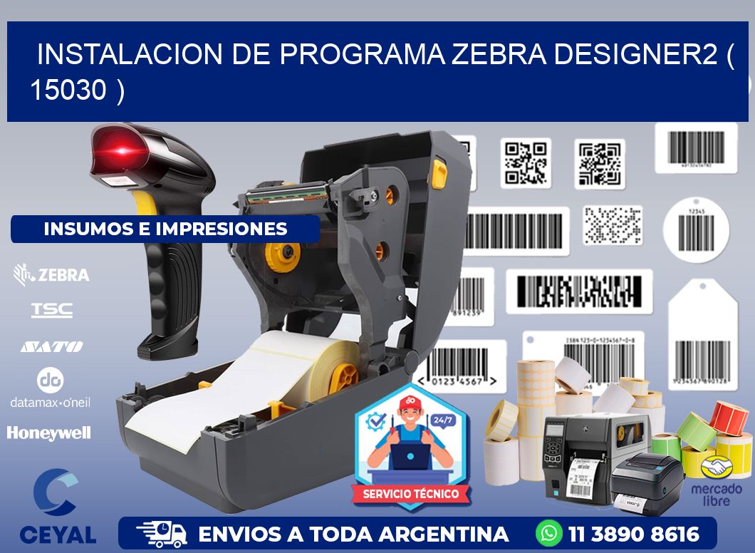 INSTALACION DE PROGRAMA ZEBRA DESIGNER2 ( 15030 )