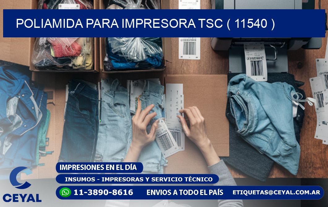 POLIAMIDA PARA IMPRESORA TSC ( 11540 )