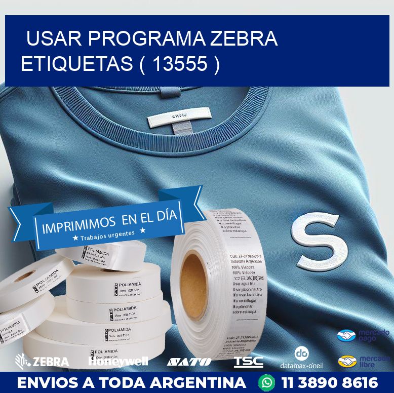 USAR PROGRAMA ZEBRA ETIQUETAS ( 13555 )