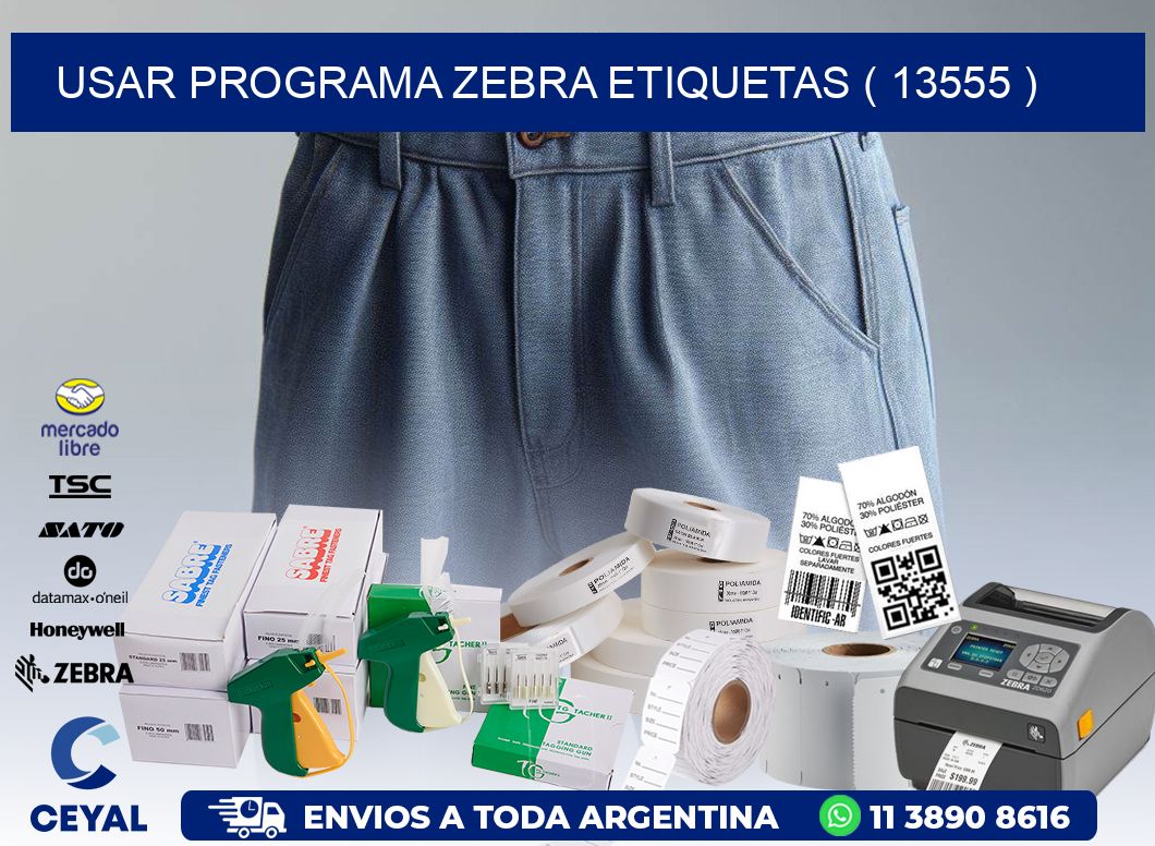 USAR PROGRAMA ZEBRA ETIQUETAS ( 13555 )