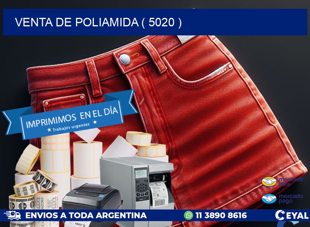 VENTA DE POLIAMIDA ( 5020 )