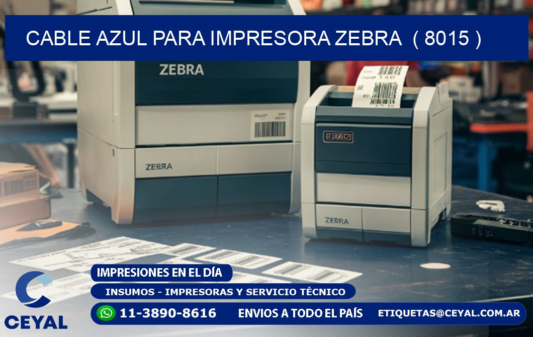 cable azul para impresora zebra  ( 8015 )