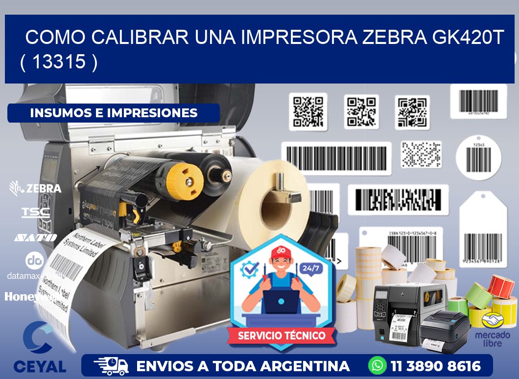 como calibrar una impresora zebra gk420t  ( 13315 )