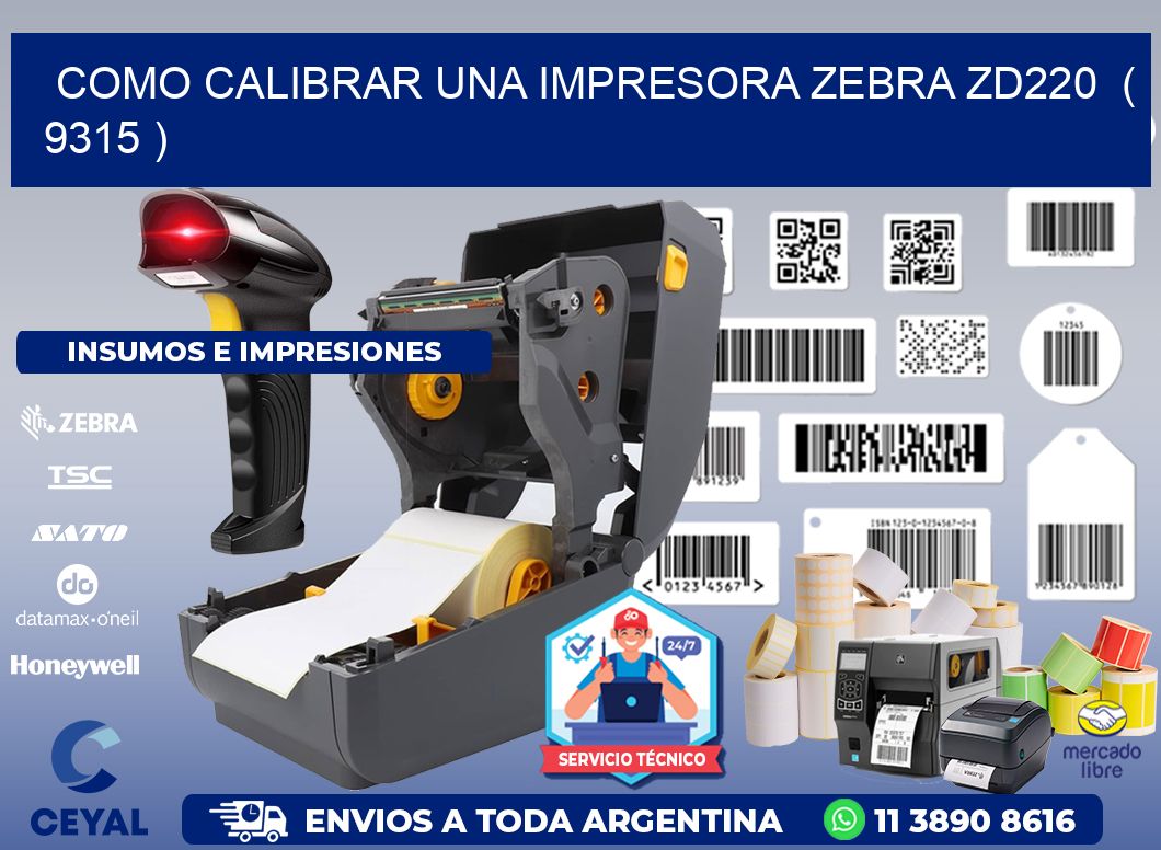 como calibrar una impresora zebra zd220  ( 9315 )