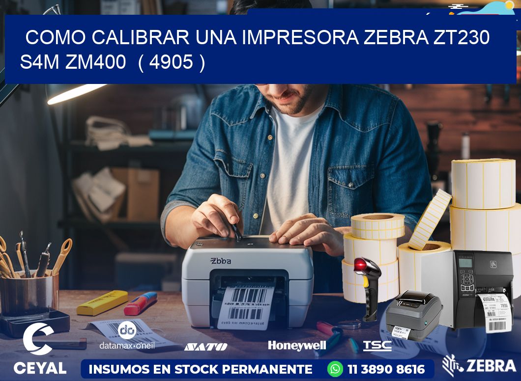 como calibrar una impresora zebra zt230 S4M ZM400  ( 4905 )