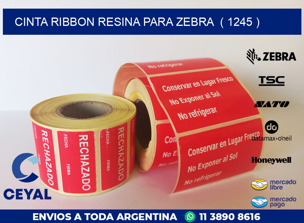 CINTA RIBBON RESINA PARA ZEBRA  ( 1245 )