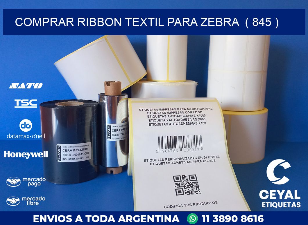 COMPRAR RIBBON TEXTIL PARA ZEBRA  ( 845 )