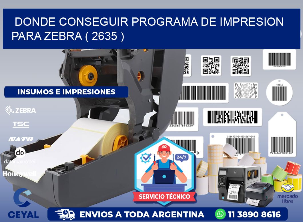 DONDE CONSEGUIR PROGRAMA DE IMPRESION PARA ZEBRA ( 2635 )