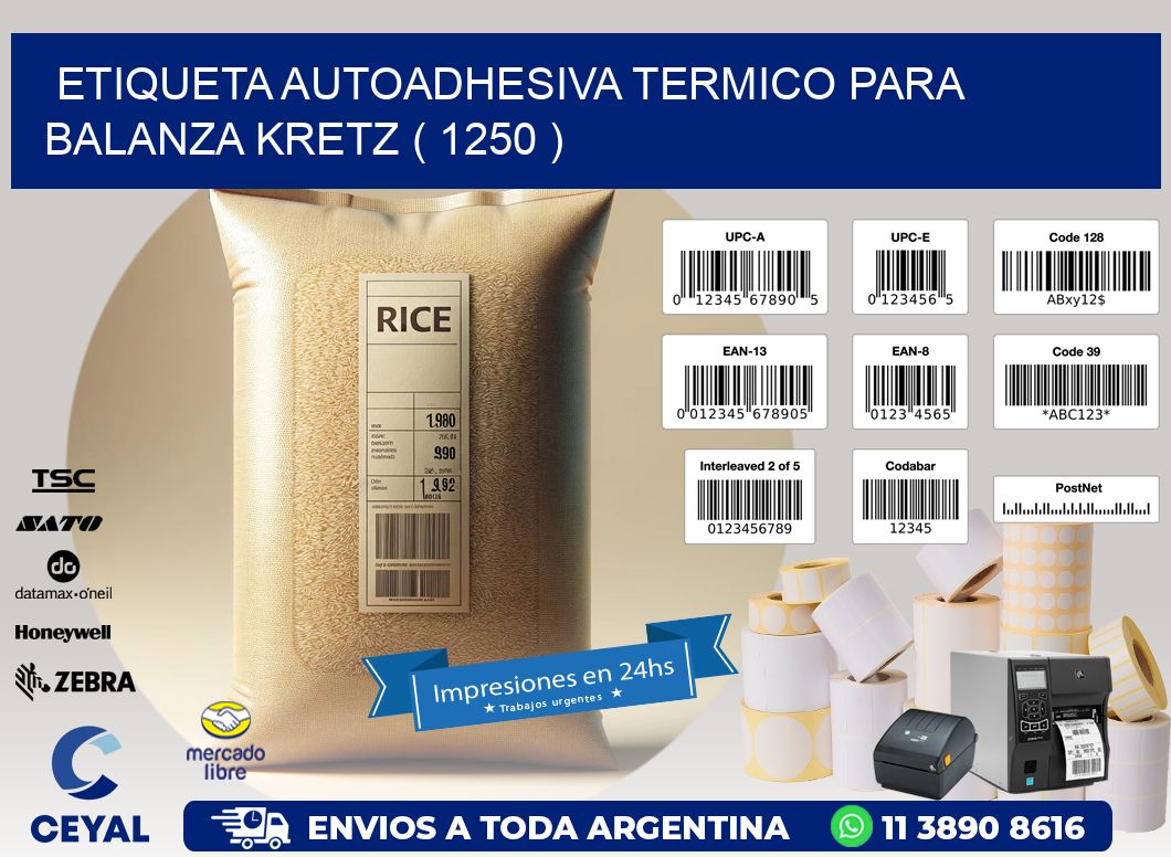 ETIQUETA AUTOADHESIVA TERMICO PARA BALANZA KRETZ ( 1250 )