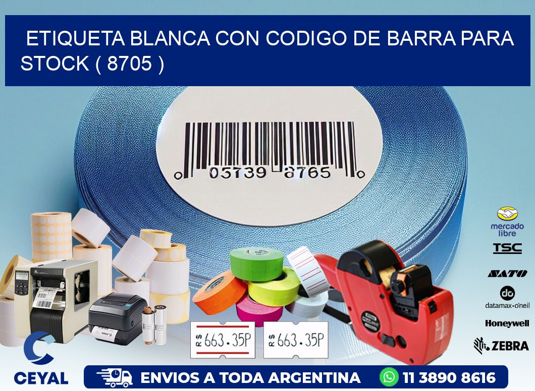 ETIQUETA BLANCA CON CODIGO DE BARRA PARA STOCK ( 8705 )