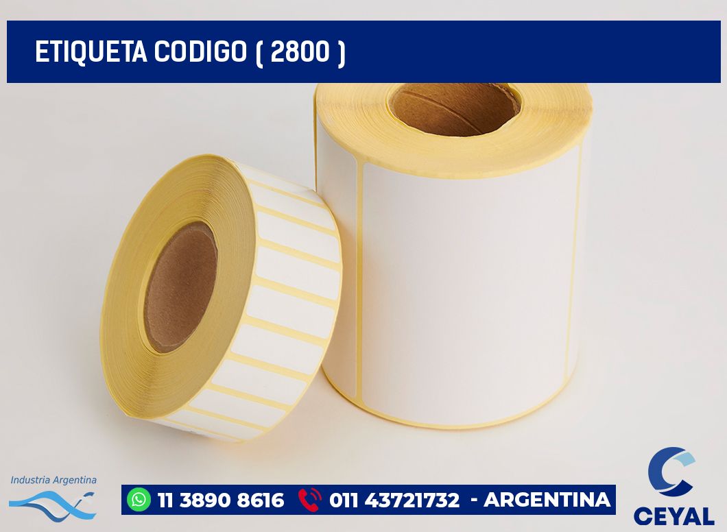 ETIQUETA CODIGO ( 2800 )